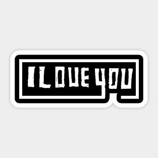 I LOVE YOU Sticker